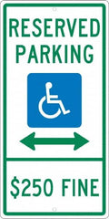 NMC - "Reserved Parking $250 Fine", "Handicap Symbol", 12" Wide x 24" High, Aluminum ADA Signs - 0.063" Thick, Green & Blue on White, Rectangle, Post Mount - Exact Tooling