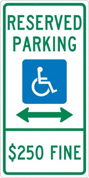 NMC - "Reserved Parking $250 Fine", "Handicap Symbol", 12" Wide x 24" High, Aluminum ADA Signs - 0.04" Thick, Green & Blue on White, Rectangle, Post Mount - Exact Tooling