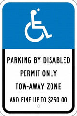 NMC - "Parking By Disabled Permit Only Tow-Away Zone And Fine Up To $250", "Handicap Symbol", 12" Wide x 18" High, Aluminum ADA Signs - 0.08" Thick, White on Blue, Engineer Grade Reflectivity, Rectangle, Post Mount - Exact Tooling