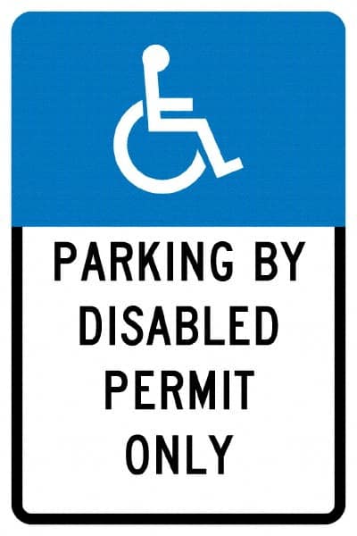 NMC - "Parking By Disabled Permit Only", "Handicap Symbol", 12" Wide x 18" High, Aluminum ADA Signs - 0.04" Thick, White on Blue, Rectangle, Post Mount - Exact Tooling