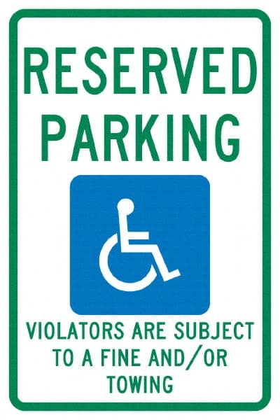 NMC - "Reserved Parking Violators Are Subject To A Fine And/Or Towing", "Handicap Symbol", 12" Wide x 18" High, Aluminum ADA Signs - 0.04" Thick, Green & Blue on White, Rectangle, Post Mount - Exact Tooling