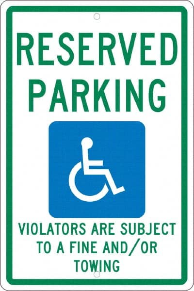 NMC - "Reserved Parking Violators Are Subject To A Fine And/Or Towing", "Handicap Symbol", 12" Wide x 18" High, Aluminum ADA Signs - 0.063" Thick, Green & Blue on White, Rectangle, Post Mount - Exact Tooling