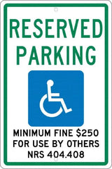 NMC - "Reserved Parking Minimum Fine $250 For Use By Others Nrs 404.408", "Handicap Symbol", 12" Wide x 18" High, Aluminum ADA Signs - 0.063" Thick, Green & Blue on White, Rectangle, Post Mount - Exact Tooling