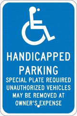NMC - "Handicapped Parking Special Plate Required Unauthorized Vehicles May Be Removed At Owner'S Expense", "Handicap Symbol", 12" Wide x 18" High, Aluminum ADA Signs - 0.08" Thick, White on Blue, Engineer Grade Reflectivity, Rectangle, Post Mount - Exact Tooling