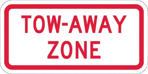 NMC - "Tow Away Zone", 12" Wide x 6" High, Aluminum No Parking & Tow Away Signs - 0.08" Thick, Red on White, Engineer Grade Reflectivity, Rectangle, Post Mount - Exact Tooling
