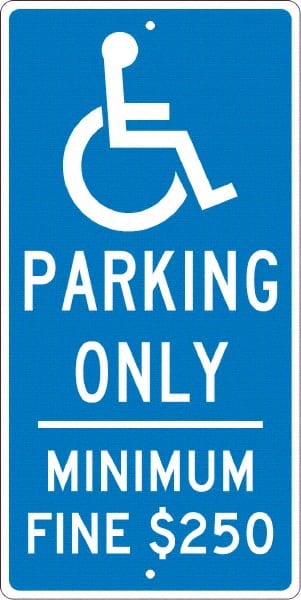 NMC - "Handicap Parking Only, Minimum Fine $250", "Handicap Symbol", 12" Wide x 24" High, Aluminum Reserved Parking Signs - 0.063" Thick, White on Blue, Rectangle, Post Mount - Exact Tooling