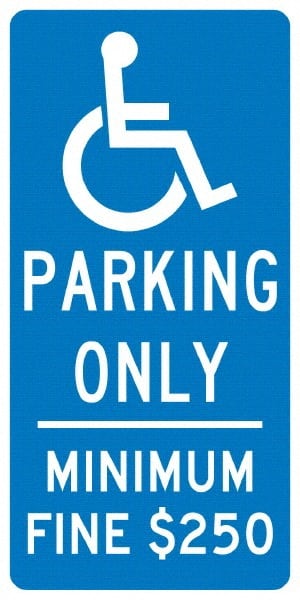 NMC - "Handicap Parking Only, Minimum Fine $250", "Handicap Symbol", 12" Wide x 24" High, Aluminum Reserved Parking Signs - 0.04" Thick, White on Blue, Rectangle, Post Mount - Exact Tooling