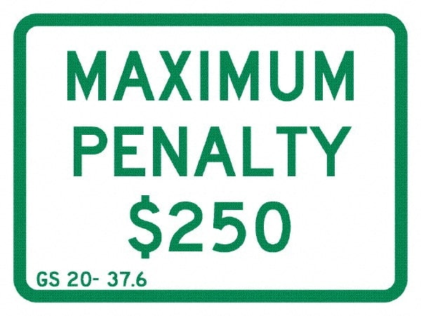 NMC - "Maximum Penalty $250", 12" Wide x 9" High, Aluminum No Parking & Tow Away Signs - 0.08" Thick, Green on White, Engineer Grade Reflectivity, Rectangle, Post Mount - Exact Tooling