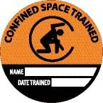 NMC - Confined Space Trained - Name ____ Date Trained ____, Hard Hat Label - Round, Black & Orange on White, 0.004" Thick, Indoor or Outdoor, Adhesive Backed, For Accident Prevention - Exact Tooling