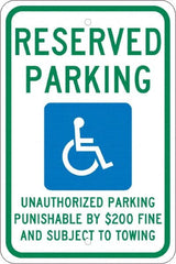 NMC - "Reserved Parking Unauthorized Parking Punishable By $200 Fine And Subject To Towing", "Handicap Symbol", 12" Wide x 18" High, Aluminum ADA Signs - 0.08" Thick, Green & Blue on White, Engineer Grade Reflectivity, Rectangle, Post Mount - Exact Tooling