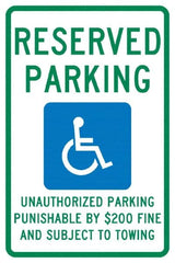 NMC - "Reserved Parking Unauthorized Parking Punishable By $200 Fine And Subject To Towing", "Handicap Symbol", 12" Wide x 18" High, Aluminum ADA Signs - 0.04" Thick, Green & Blue on White, Rectangle, Post Mount - Exact Tooling