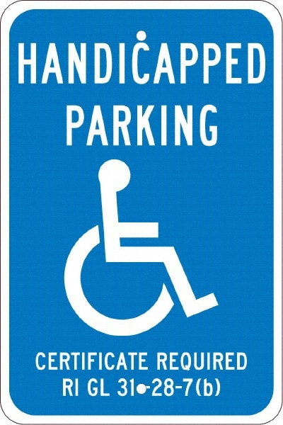 NMC - "Handicapped Parking Certificate Required", "Handicap Symbol", 12" Wide x 18" High, Aluminum ADA Signs - 0.08" Thick, White on Blue, Engineer Grade Reflectivity, Rectangle, Post Mount - Exact Tooling