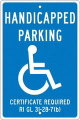 NMC - "Handicapped Parking Certificate Required", "Handicap Symbol", 12" Wide x 18" High, Aluminum ADA Signs - 0.063" Thick, White on Blue, Rectangle, Post Mount - Exact Tooling
