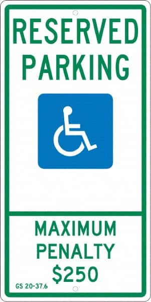 NMC - "Reserved Parking Maximum Penalty $250", "Handicap Symbol", 12" Wide x 24" High, Aluminum ADA Signs - 0.063" Thick, Green & Blue on White, Rectangle, Post Mount - Exact Tooling
