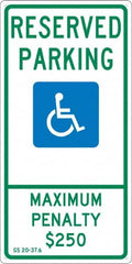 NMC - "Reserved Parking Maximum Penalty $250", "Handicap Symbol", 12" Wide x 24" High, Aluminum ADA Signs - 0.04" Thick, Green & Blue on White, Rectangle, Post Mount - Exact Tooling