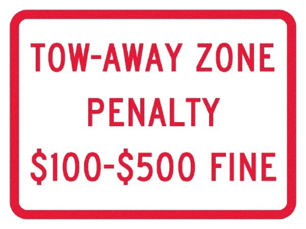 NMC - "Tow-Away Zone Penalty $100-$500 Fine", 12" Wide x 9" High, Aluminum Reserved Parking Signs - 0.04" Thick, Red on White, Rectangle, Post Mount - Exact Tooling