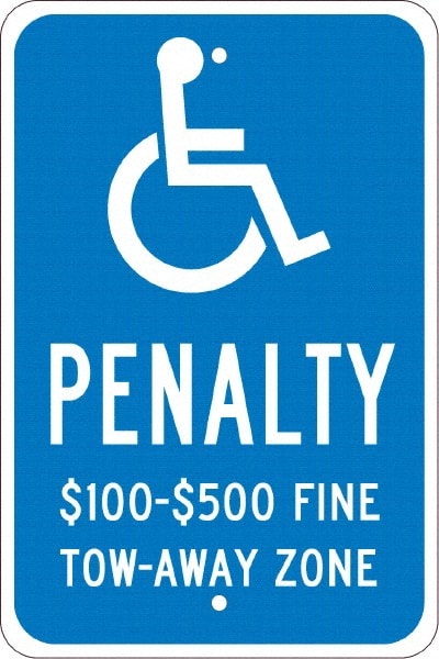 NMC - "Penalty $100-$500 Fine Tow-Away Zone", "Handicap Symbol", 12" Wide x 18" High, Aluminum ADA Signs - 0.08" Thick, White on Blue, Engineer Grade Reflectivity, Rectangle, Post Mount - Exact Tooling