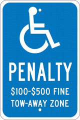 NMC - "Penalty $100-$500 Fine Tow-Away Zone", "Handicap Symbol", 12" Wide x 18" High, Aluminum ADA Signs - 0.08" Thick, White on Blue, Engineer Grade Reflectivity, Rectangle, Post Mount - Exact Tooling