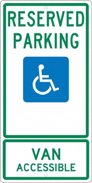 NMC - "Reserved Parking Van Accessible", "Handicap Symbol", 12" Wide x 24" High, Aluminum ADA Signs - 0.063" Thick, Green & Blue on White, Rectangle, Post Mount - Exact Tooling