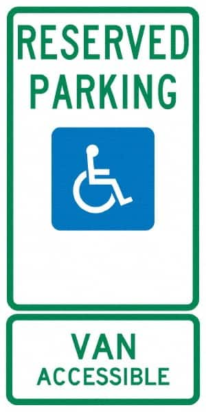 NMC - "Reserved Parking Van Accessible", "Handicap Symbol", 12" Wide x 24" High, Aluminum ADA Signs - 0.04" Thick, Green & Blue on White, Rectangle, Post Mount - Exact Tooling