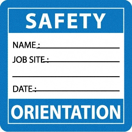 NMC - Safety Orientation - Name ____ Job Site ____ Date ____, Hard Hat Label - Blue/White/Black, 0.045" Thick, For Accident Prevention - Exact Tooling