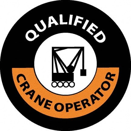 NMC - Qualified Crane Operator, Hard Hat Label - Black/Orange/White, 0.045" Thick, For Accident Prevention - Exact Tooling