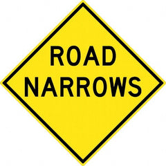NMC - "Road Narrows", 30" Wide x 30" High, Aluminum Traffic Control Signs - 0.08" Thick, Black on Yellow, High Intensity Reflectivity, Diamond, Post Mount - Exact Tooling