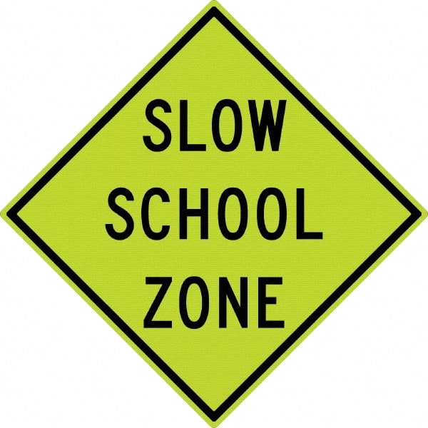 NMC - "Slow School Zone", 30" Wide x 30" High, Aluminum Traffic Control Signs - 0.08" Thick, Black on Yellow, Diamond Grade Reflectivity, Diamond, Post Mount - Exact Tooling