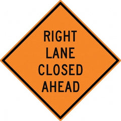NMC - "Right Lane Closed Ahead", 30" Wide x 30" High, Aluminum Traffic Control Signs - 0.08" Thick, Black on Orange, High Intensity Reflectivity, Diamond, Post Mount - Exact Tooling