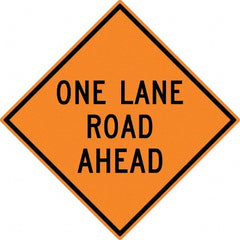 NMC - "One Lane Road Ahead", 30" Wide x 30" High, Aluminum Construction Roadway Signs - 0.08" Thick, Black on Orange, High Intensity Reflectivity, Diamond, Post Mount - Exact Tooling