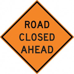 NMC - "Road Closed Ahead", 30" Wide x 30" High, Aluminum Construction Roadway Signs - 0.08" Thick, Black on Orange, High Intensity Reflectivity, Diamond, Post Mount - Exact Tooling