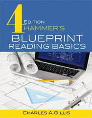Industrial Press - Blueprint Reading Basics Reference Book, 4th Edition - by Charles Gillis & Warren Hammer, Industrial Press, 2017 - Exact Tooling