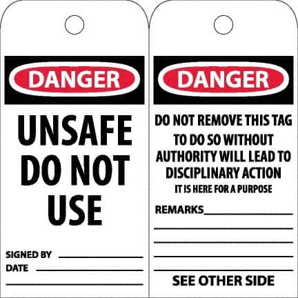 NMC - 6" High x 3" Long, DANGER - UNSAFE DO NOT USE, English Safety & Facility Accident Prevention Tag - Tag Header: Danger, 2 Sides, White Poly - Exact Tooling