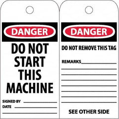 NMC - 6" High x 3" Long, DANGER - DO NOT START THIS MACHINE, English Safety & Facility Accident Prevention Tag - Tag Header: Danger, 2 Sides, White Poly - Exact Tooling