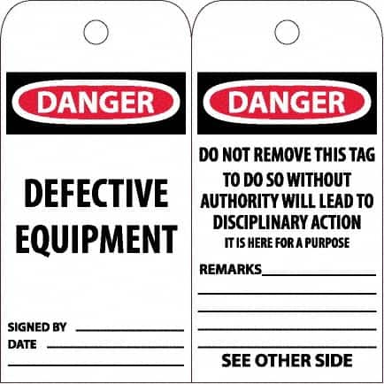 NMC - 6" High x 3" Long, DANGER - DEFECTIVE EQUIPMENT, English Safety & Facility Accident Prevention Tag - Tag Header: Danger, 2 Sides, White Poly - Exact Tooling