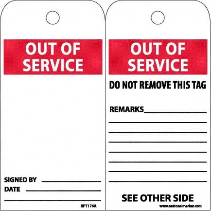 NMC - 6" High x 3" Long, OUT OF SERVICE, English Safety & Facility Accident Prevention Tag - 2 Sides, White Unrippable Vinyl - Exact Tooling
