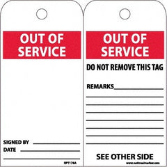 NMC - 6" High x 3" Long, OUT OF SERVICE, English Safety & Facility Accident Prevention Tag - 2 Sides, White Unrippable Vinyl - Exact Tooling