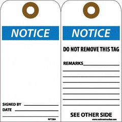 NMC - 6" High x 3" Long, Notice, English Safety & Facility Accident Prevention Tag - Tag Header: Notice, 2 Sides, White Unrippable Vinyl - Exact Tooling