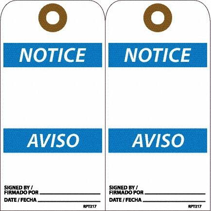 NMC - 6" High x 3" Long, Notice, English & Spanish Safety & Facility Accident Prevention Tag - Tag Header: Notice, 2 Sides, White Unrippable Vinyl - Exact Tooling