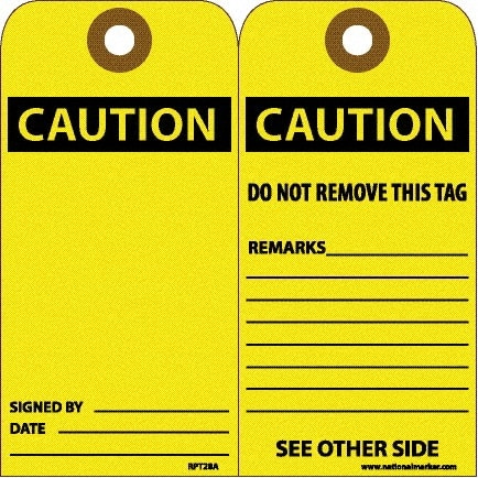 NMC - 6" High x 3" Long, CAUTION, English Safety & Facility Accident Prevention Tag - Tag Header: CAUTION, 2 Sides, White Unrippable Vinyl - Exact Tooling