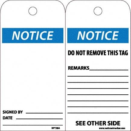 NMC - 6" High x 3" Long, Notice, English Safety & Facility Accident Prevention Tag - Tag Header: Notice, 2 Sides, White Unrippable Vinyl - Exact Tooling