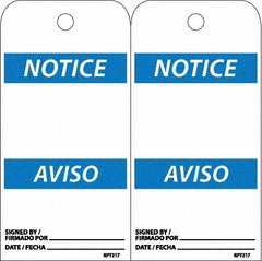 NMC - 6" High x 3" Long, Notice, English & Spanish Safety & Facility Accident Prevention Tag - Tag Header: Notice, 2 Sides, White Unrippable Vinyl - Exact Tooling