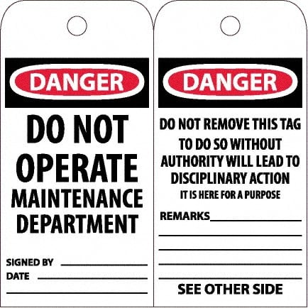 NMC - 6" High x 3" Long, DANGER - DO NOT OPERATE - MAINTENANCE DEPARTMENT, English Safety & Facility Accident Prevention Tag - Tag Header: Danger, 2 Sides, White Unrippable Vinyl - Exact Tooling