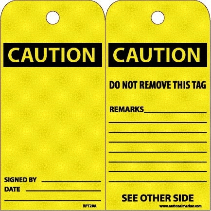 NMC - 6" High x 3" Long, CAUTION, English Safety & Facility Accident Prevention Tag - Tag Header: CAUTION, 2 Sides, White Unrippable Vinyl - Exact Tooling