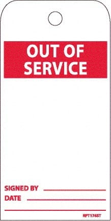 NMC - 6" High x 3" Long, OUT OF SERVICE, English Safety & Facility Accident Prevention Tag - 2 Sides, White Poly - Exact Tooling