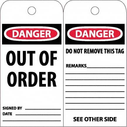 NMC - 6" High x 3" Long, DANGER - OUT OF ORDER, English Safety & Facility Accident Prevention Tag - Tag Header: Danger, 2 Sides, White Poly - Exact Tooling