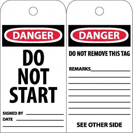 NMC - 6" High x 3" Long, DANGER - DO NOT START, English Safety & Facility Accident Prevention Tag - Tag Header: Danger, 2 Sides, White Unrippable Vinyl - Exact Tooling