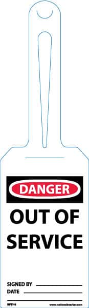 NMC - 11-1/4" High x 3-1/4" Long, Danger - Out of Service, English Safety & Facility Tag - Tag Header: Danger, 1 Side, White Unrippable Vinyl - Exact Tooling