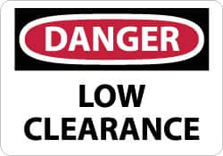 NMC - "Danger - Low Clearance", 10" Long x 14" Wide, Aluminum Safety Sign - Rectangle, 0.04" Thick, Use for Accident Prevention - Exact Tooling