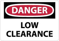 NMC - "Danger - Low Clearance", 7" Long x 10" Wide, Pressure-Sensitive Vinyl Safety Sign - Rectangle, 0.004" Thick, Use for Accident Prevention - Exact Tooling